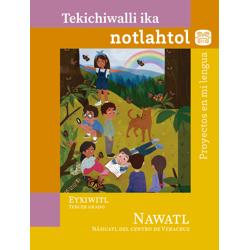 Libro de Proyecto en mi lengua Tercero de Primaria. Náhuatl