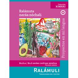 Libro de Proyecto en mi lengua Primero de Secundaria. Tarahumara (Ralámuli)